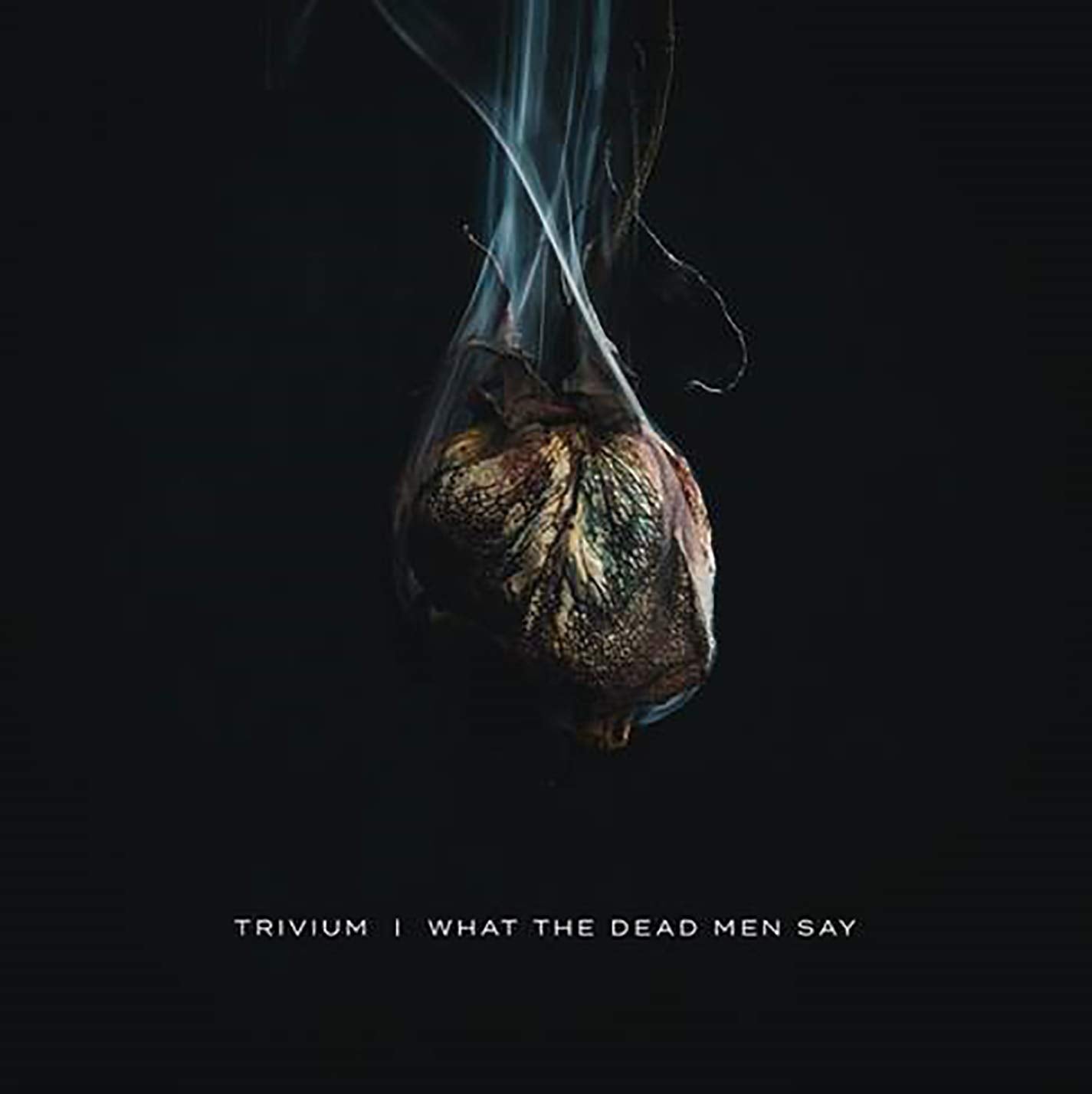 What The Dead Men Say . Trivium . Vinyl