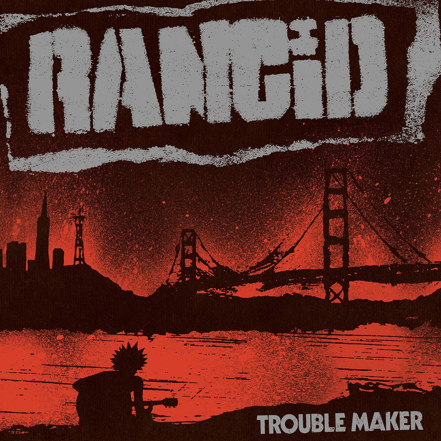 Trouble Maker . Rancid . CD