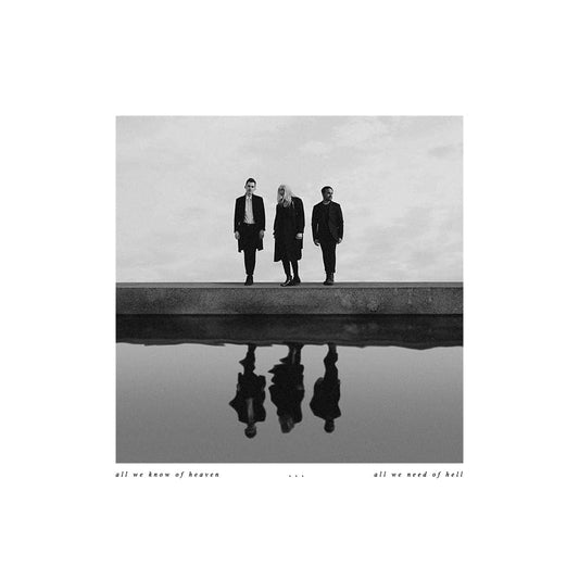 All We Know of Heaven, All We Need of Hell . Pvris . CD