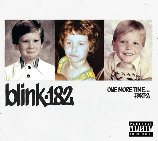 ONE MORE TIME... PART 2 . Blink-182 . CD