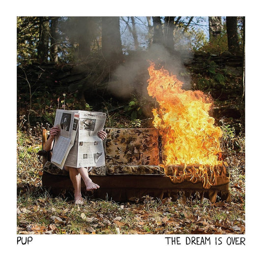 The Dream Is Over . Pup . CD