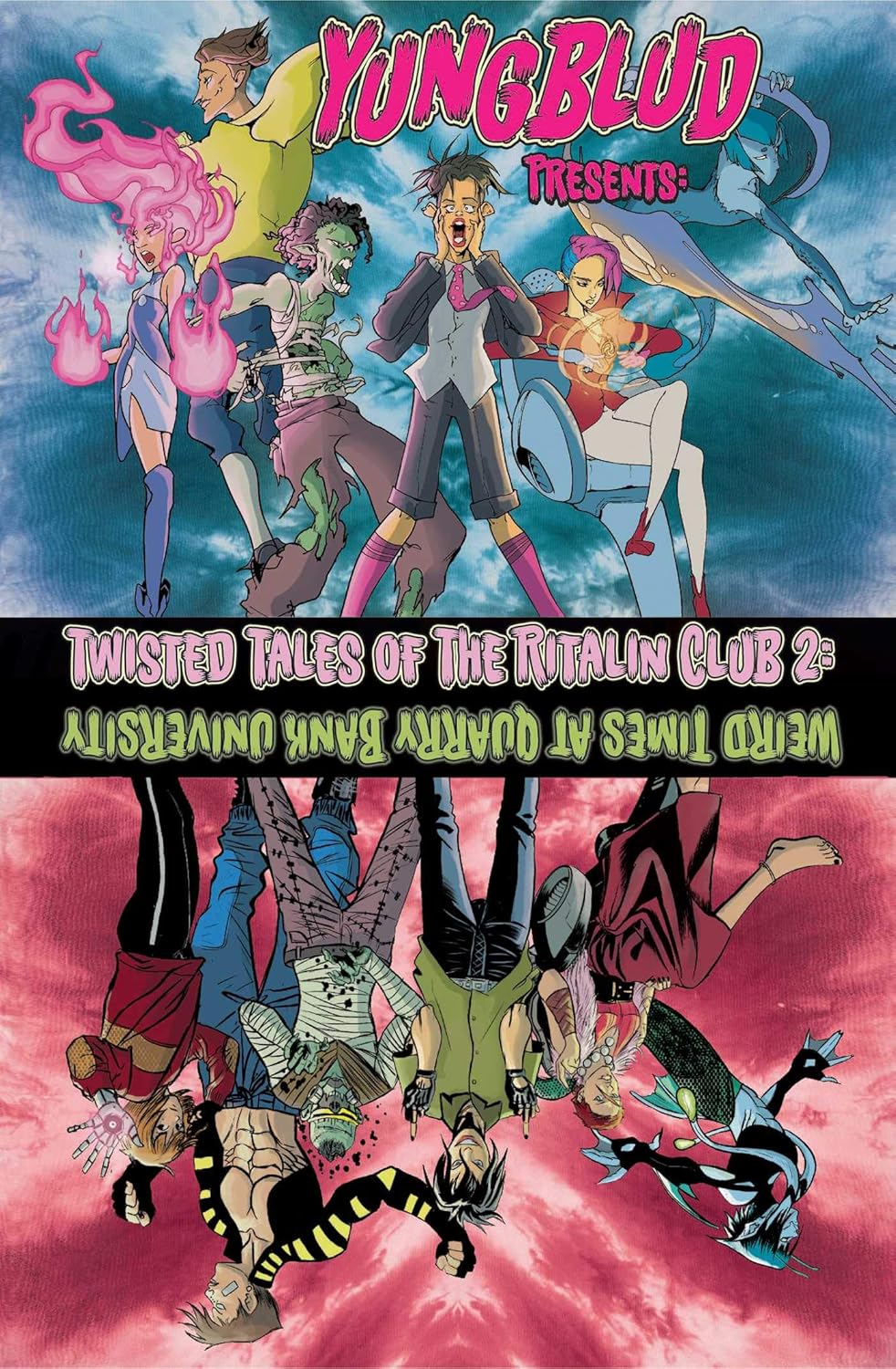 The Twisted Tales of the Ritalin Club 2 . YUNGBLUD