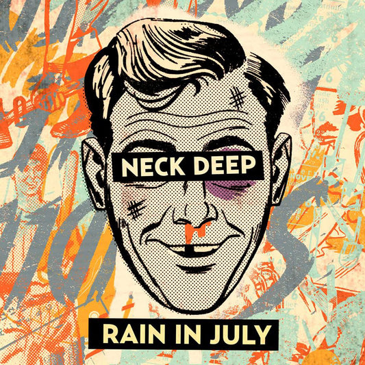 Rain In July . Neck Deep . Vinyl