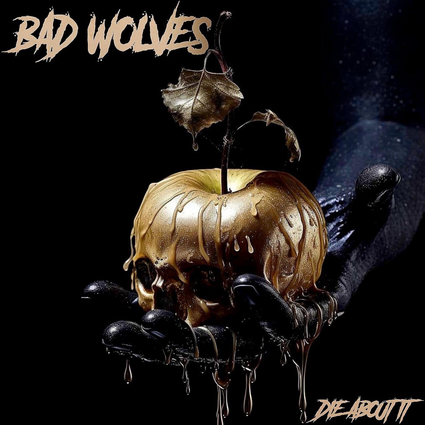 Die About It . Bad Wolves . Vinyl