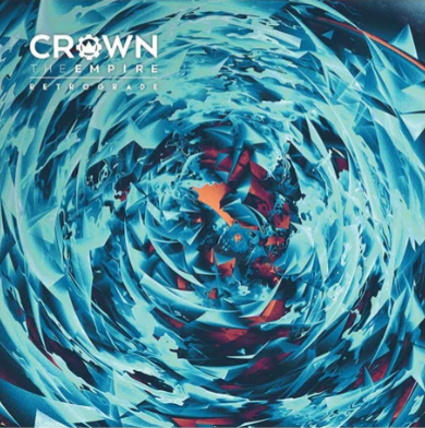 Retrograde . Crown The Empire . Vinyl